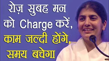 Charge Your Mind, Work Fast, Save Time: Part 3: Subtitles English: BK Shivani