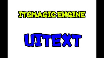 ITsMagic engine - UIText tutorial (MagicScript)