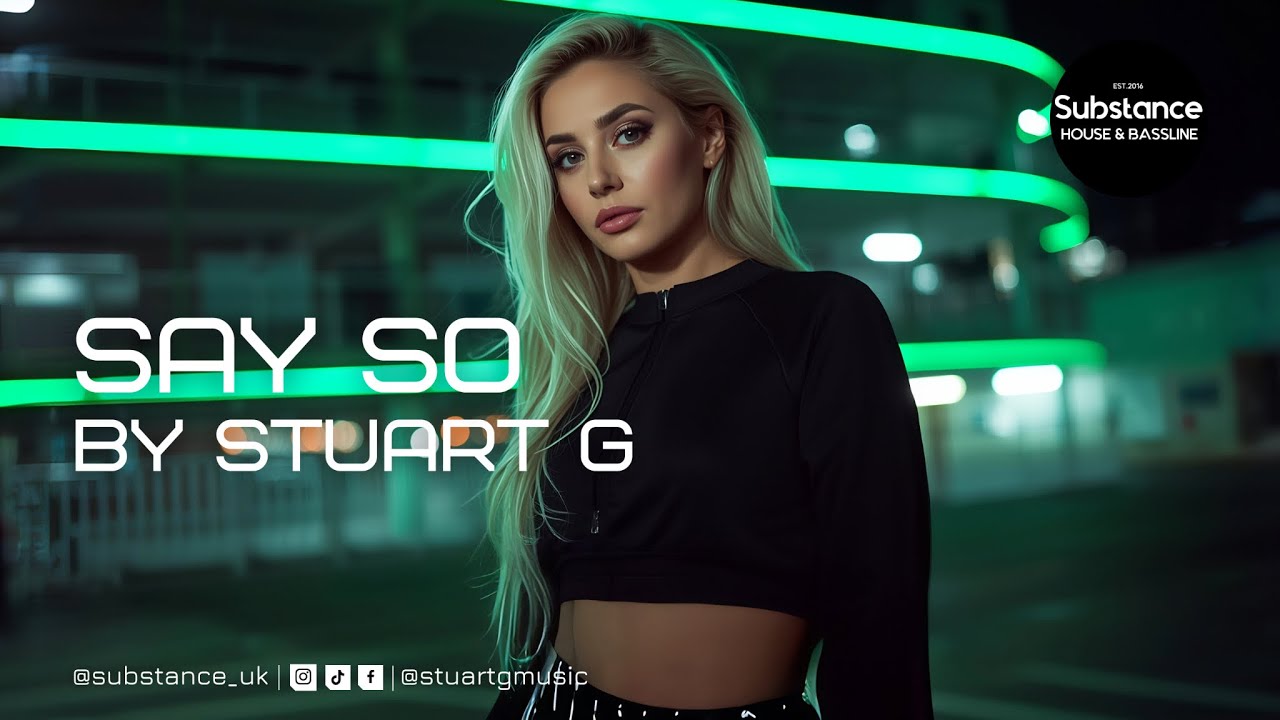 Stuart G - Say So - YouTube