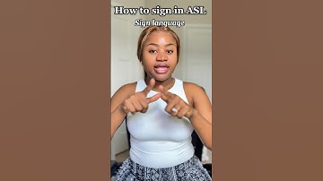 How to sign “Sign Language” in #asl