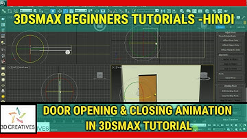 Basic Door opening and closing animation in 3ds max -beginners