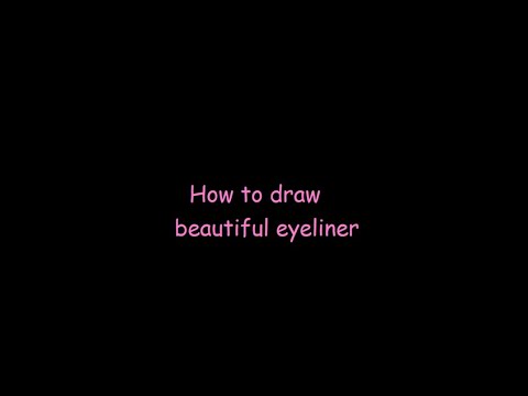 How To Draw Beautiful Eyeliner !!!