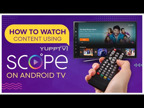 How To Download YuppTV Scope App & Watch Multiple OTT Partner Content on Andriod TV