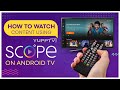 How to download yupptv scope app  watch multiple ott partner content on andriod tv