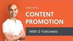 How to Promote Your Content When You Have No Followers 