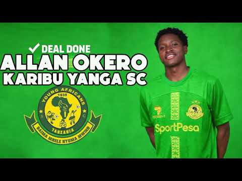 𝗗𝗘𝗔𝗟 𝗗𝗢𝗡𝗘 YANGA WAKAMILISHA USAJILI ALLAN OKELLO 
