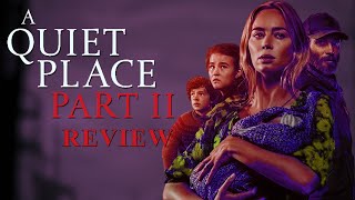 A Quiet Place Part II Review