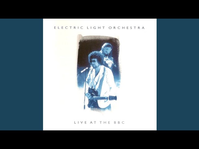 Electric Light Orchestra - Fire On High [Live at the BBC, 1976] class=