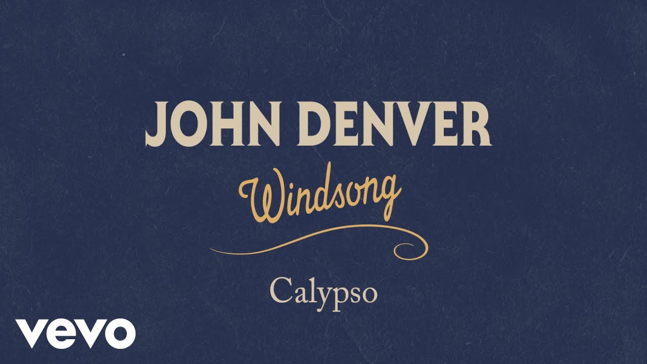 John Denver - Calypso (Official Audio) John Denver - Calypso (Official Audio)