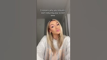 3 Reasons Why You Should NOT Reduce Your Screen Time