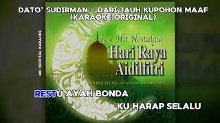 Dato' Sudirman - Dari Jauh Kupohon Maaf (Karaoke Original)