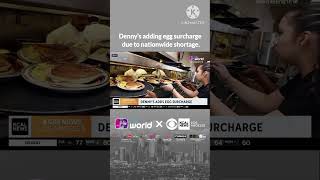 Denny’s adding egg surcharge due to nationwide shortage. #TTNWorld_TTD16 #CBSNews #KCAL  #Dennys