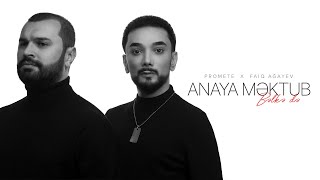 Faiq Ağayev x PRoMete — Anaya Məktub / Bəlkə Də (Rəsmi Musiqi Videosu) Resimi