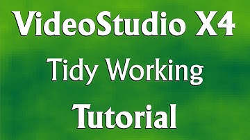 Corel VideoStudio Pro X4 - Tidy Work Tutorial