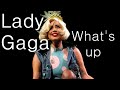 Lady Gaga - What