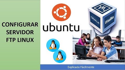 CONFIGURAR SERVIDOR FTP en LINUX Explicado Facilmente