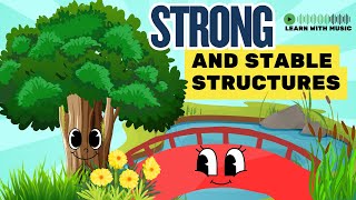 Build It Strong! The Secret to Strong Structures! | Singing & Learning Fun | STEM Education for Kids