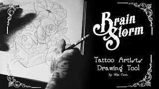 // BRAIN STORM : TATTOO ARTISTS DRAWING TOOL BY MIKE CANN