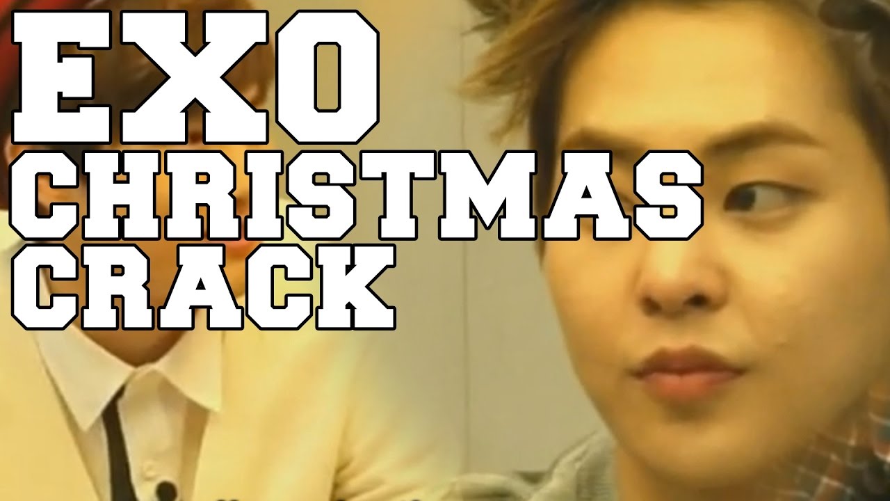 ✘ Exo crack ✘- christmas reunion