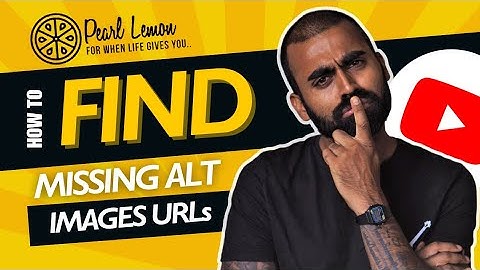 How to Find Missing Alt Images URLs #AltTextSEO #WebAccessibility #DigitalMarketing