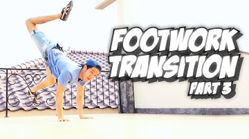 Bboy Tutorial I Footwork Transition Part 3 I