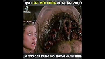 ĐỊNH BẮT MỐI CHÚA VỀ NGÂM RƯỢU AI NGỜ GẶP ĐÚNG MỐI NGOÀI HÀNH TINH  #phimhay #reviewphim