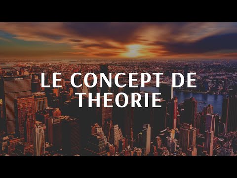 Vidéo: Qu'est-ce qu'une théorie scientifique ?