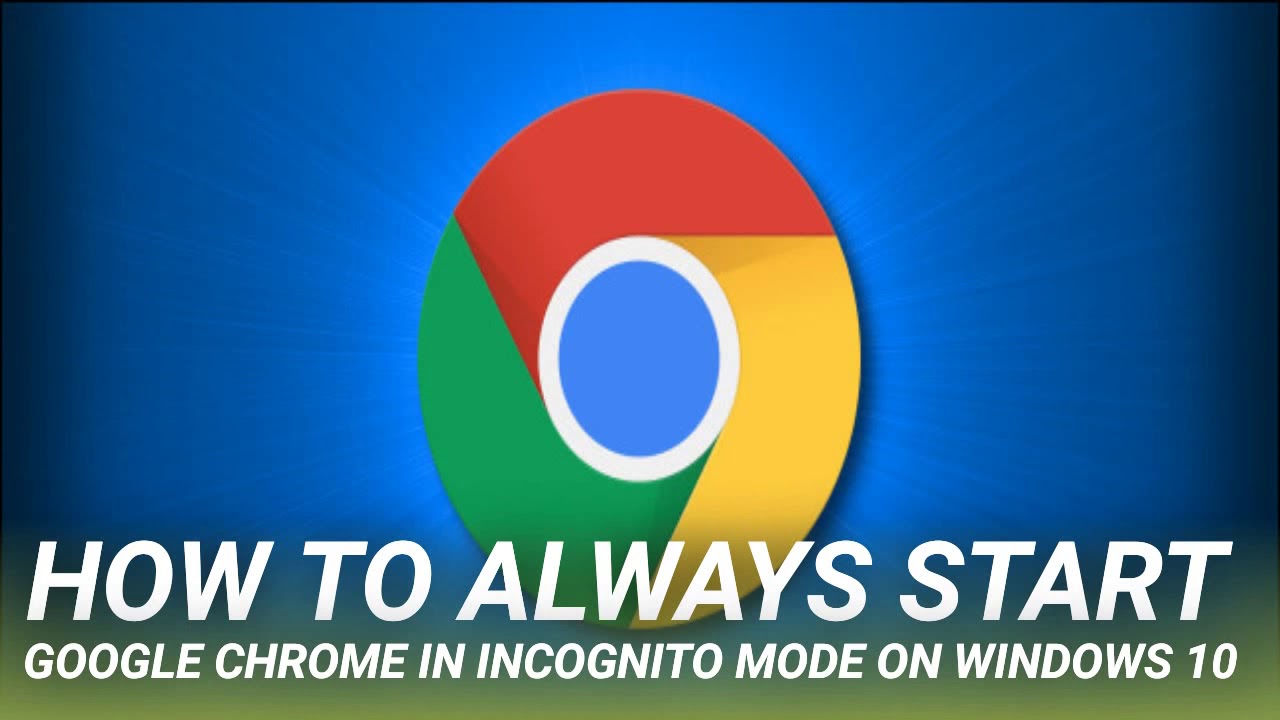 Windows 10 で Google Chrome を常にシークレット モードで起動する方法