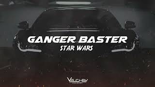 Ganger Baster - Star Wars (Mid Tempo Music)