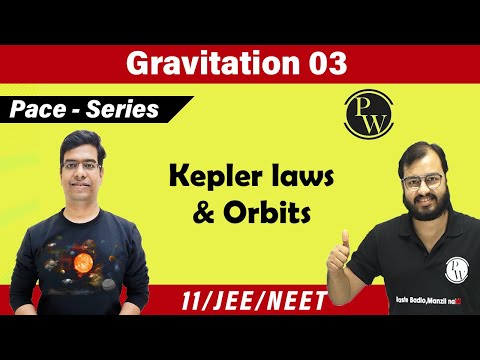 Gravitation 03 | Kepler Laws | Orbits | Geostationary Satellites | Solar System |11 | JEE | NEET