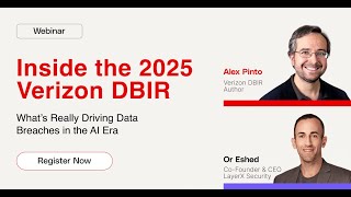 Browsing Security Ep. 9: The Human Factor, 3rd Parties, and AI—A Deep Dive on the 2025 Verizon DBIR