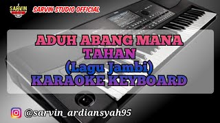 ADUH ABANG MANA TAHAN KARAOKE KEYBOARD KN7000