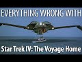 Everything Wrong With Star Trek IV: The Voyage Home in 23 Minutes or Less
