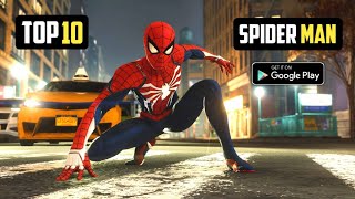 TOP 10 BEST SPIDER MAN GAMES FOR ANDROID 2022 😍🔥 | High Graphics & Open World Games