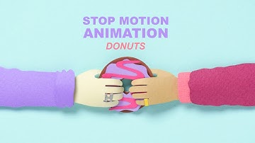 Donuts | Stop motion animation