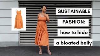 What to Wear When You Are BLOATED: Sustainable Fashion