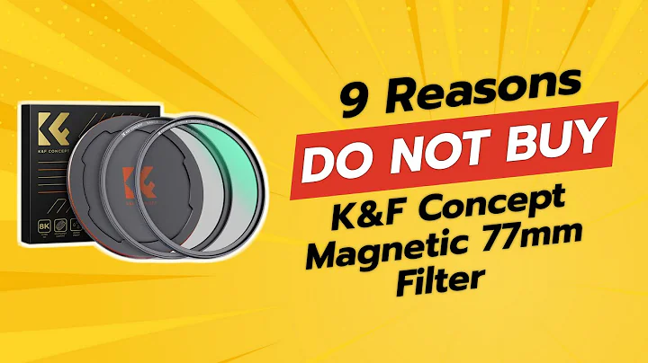 DON'T BUY K&F Concept Magnetic 77mm Filter BEFORE WATCHING THIS VIDEO! 🚫📸 (9 Reasons)