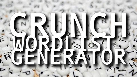 Hacking Tutorials | How to generate word list using CRUNCH | ICSS