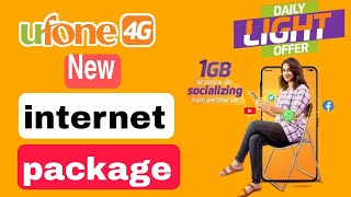 ufone new internet daily package 2021 || Ufone new daily light offer || ufone new internet package