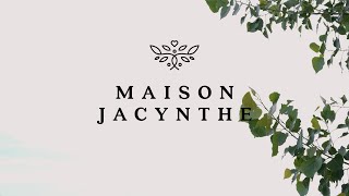 Maison Jacynthe, notre différence