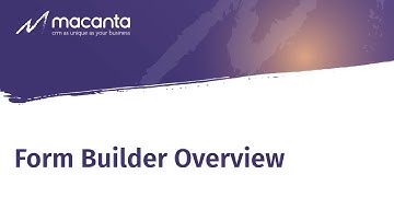 Form Builder Overview