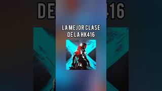 la mejor clase de la hk416| #bloodstrike #gaming #shorts