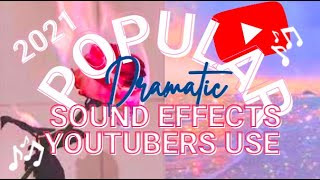 POPULAR DRAMATIC SOUND EFFECTS YOUTUBERS USE 2023