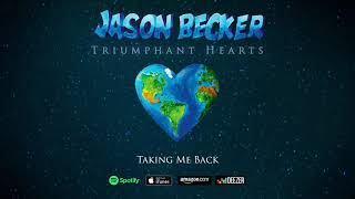 Jason Becker - Taking Me Back (Triumphant Hearts)