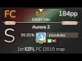 poyukeke | Susumu Hirasawa - Aurora 2 [KIRBY Mix] 1st +EZFL FC 99.65% {184pp FC} - osu!
