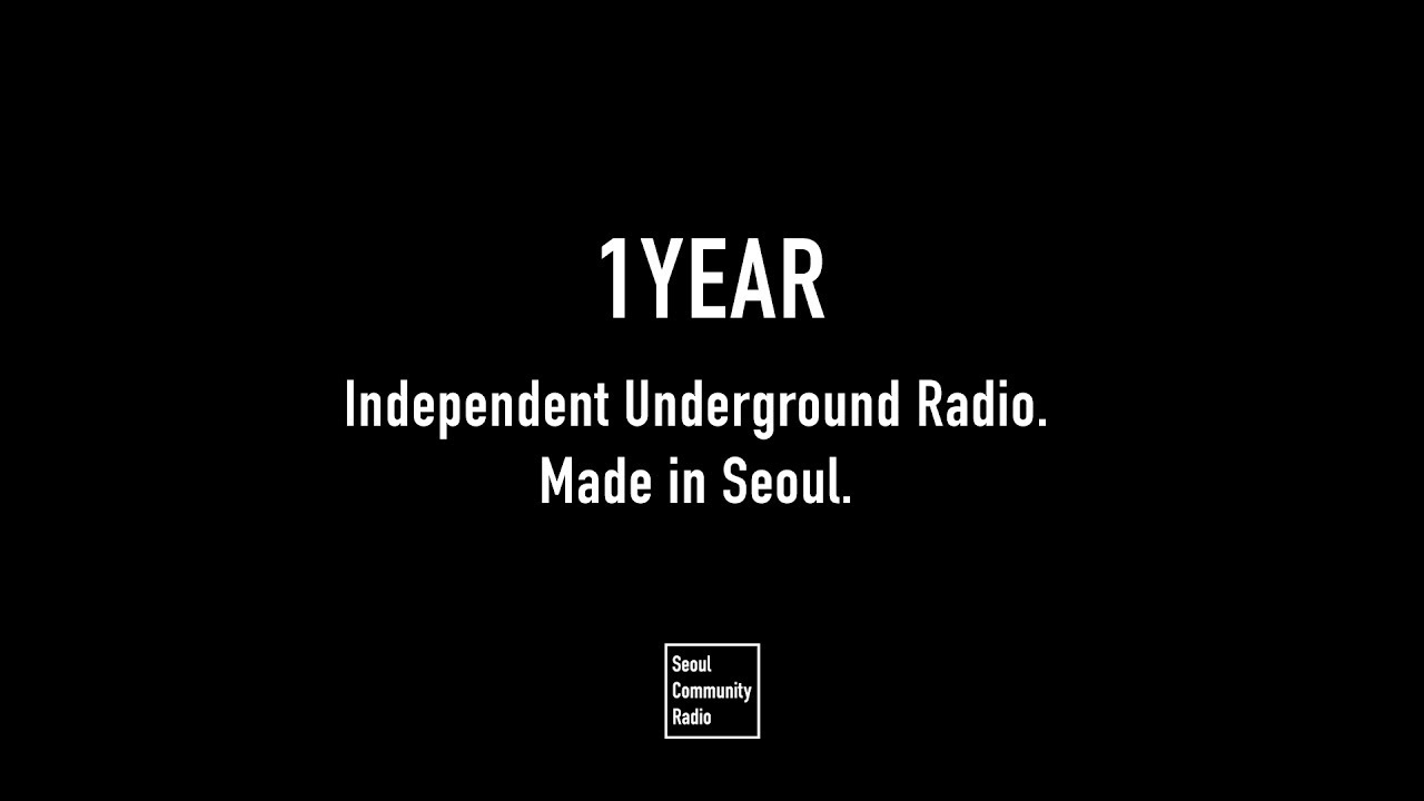 Seoul Community Radio Year One YouTube