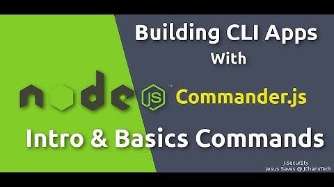 Node JS CLI Tutorials - Intro & Basics with Commander.js