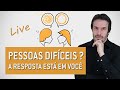 Como Lidar Com Pessoas Difíceis Psiquiatra Fernando Fernandes Como Lidar Com Pessoas Difíceis Psiquiatra Fernando Fernandes