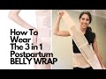 How To Wear The 3 in 1 Postpartum Belly Wrap