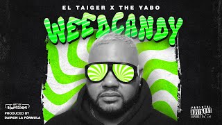 Смотреть клип El Taiger / The_Yabo - Weedcandy